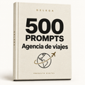 500 prompts · Agencia de viajes — DELEGA, producto digital