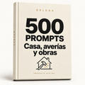 500 prompts · Casa, averías y obras — DELEGA, producto digital