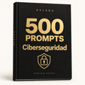 500 prompts · Ciberseguridad — DELEGA, producto digital