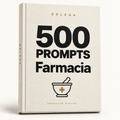 500 prompts · Farmacia — DELEGA, producto digital