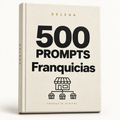 500 prompts · Franquicias — DELEGA, producto digital