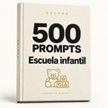 500 prompts · Escuela infantil — DELEGA, producto digital