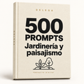 500 prompts · Jardinería y paisajismo — DELEGA, producto digital