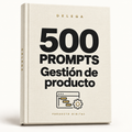 500 prompts · Gestión de producto — DELEGA, producto digital