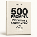 500 prompts · Reformas y construcción — DELEGA, producto digital