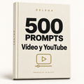 500 prompts · Vídeo y YouTube — DELEGA, producto digital
